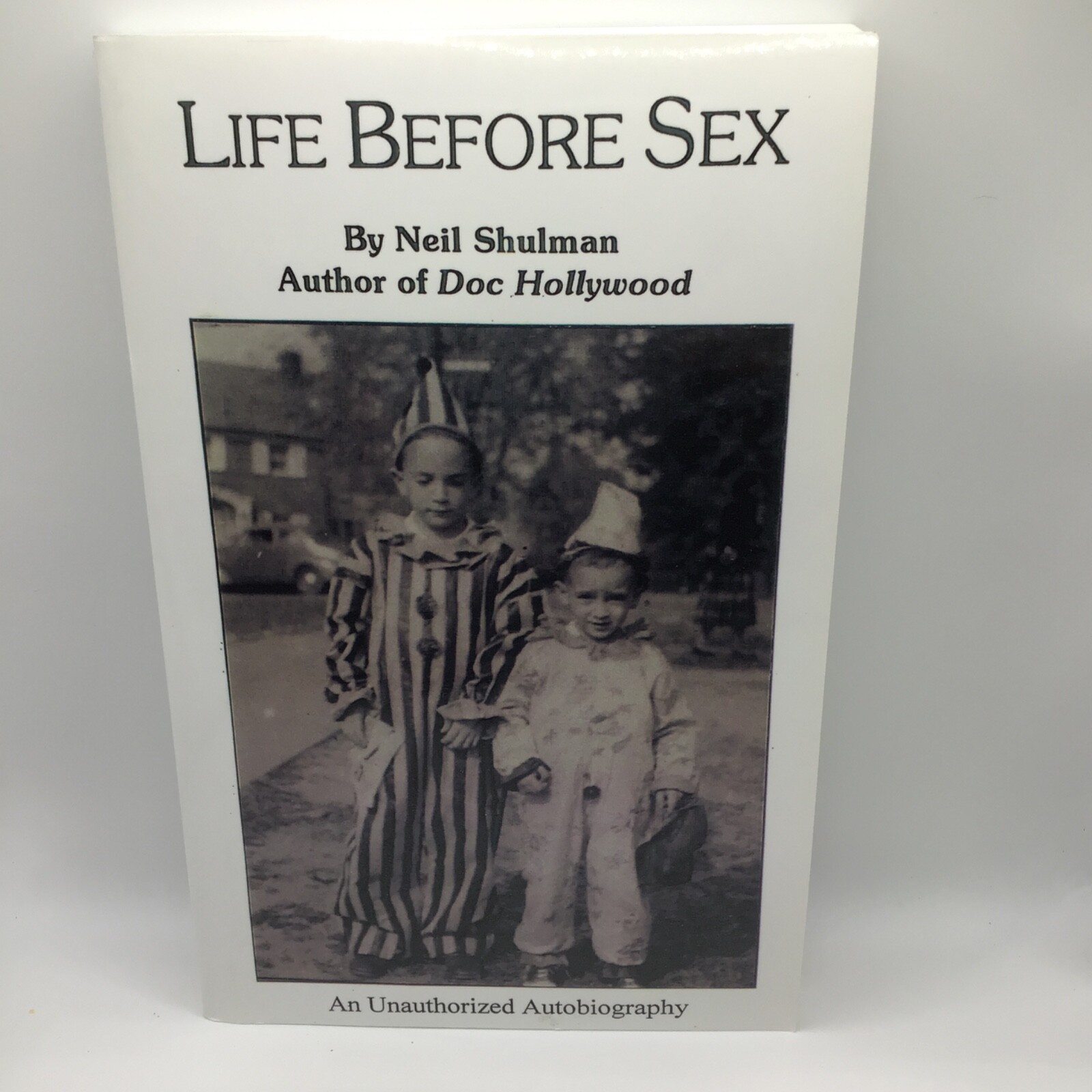 Life Before Sex, *Signed Pre-publication Edition* by Dr. Neil Shulman 1995