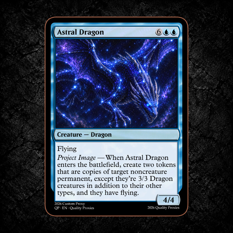 Astral Dragon - Custom MTG Playtest card