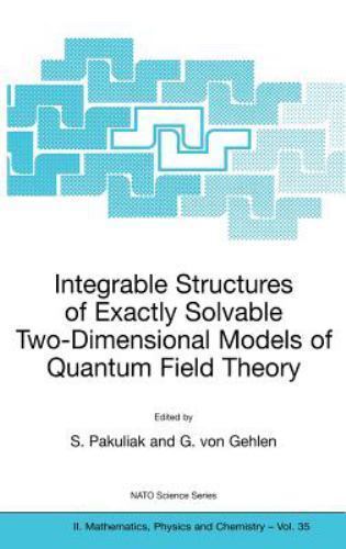 Integrable Structures of Exactly Solvable Two-Dimensional Models of Quantum F...