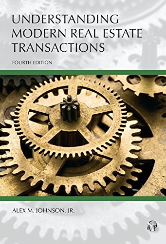 Understanding Modern Real Estate Transactions (Carolina Academic Pre - VERY GOOD