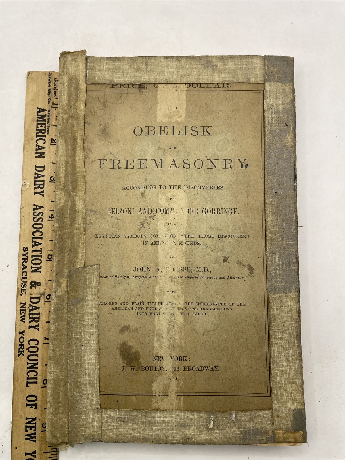 Rare 1850 1st Ed The Obelisk and Freemasonry John A. Weisse Illustrated in Color