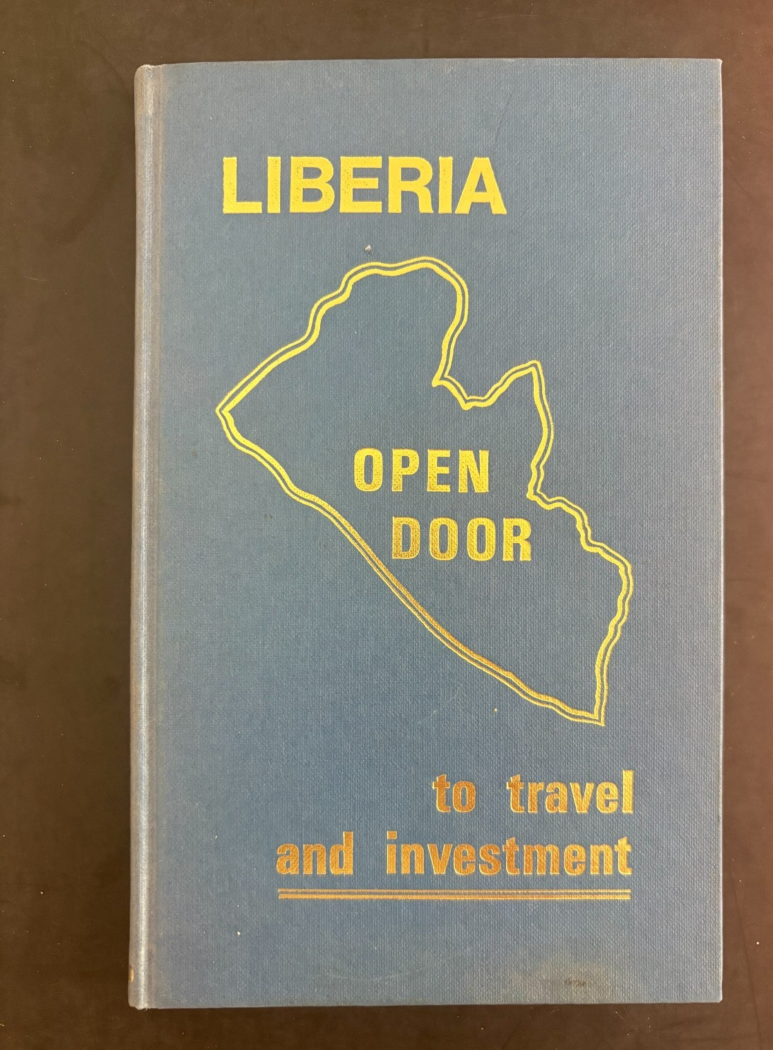 L1 - RARE Vintage 1967 Book - Liberia: Open Door To Travel And Investment