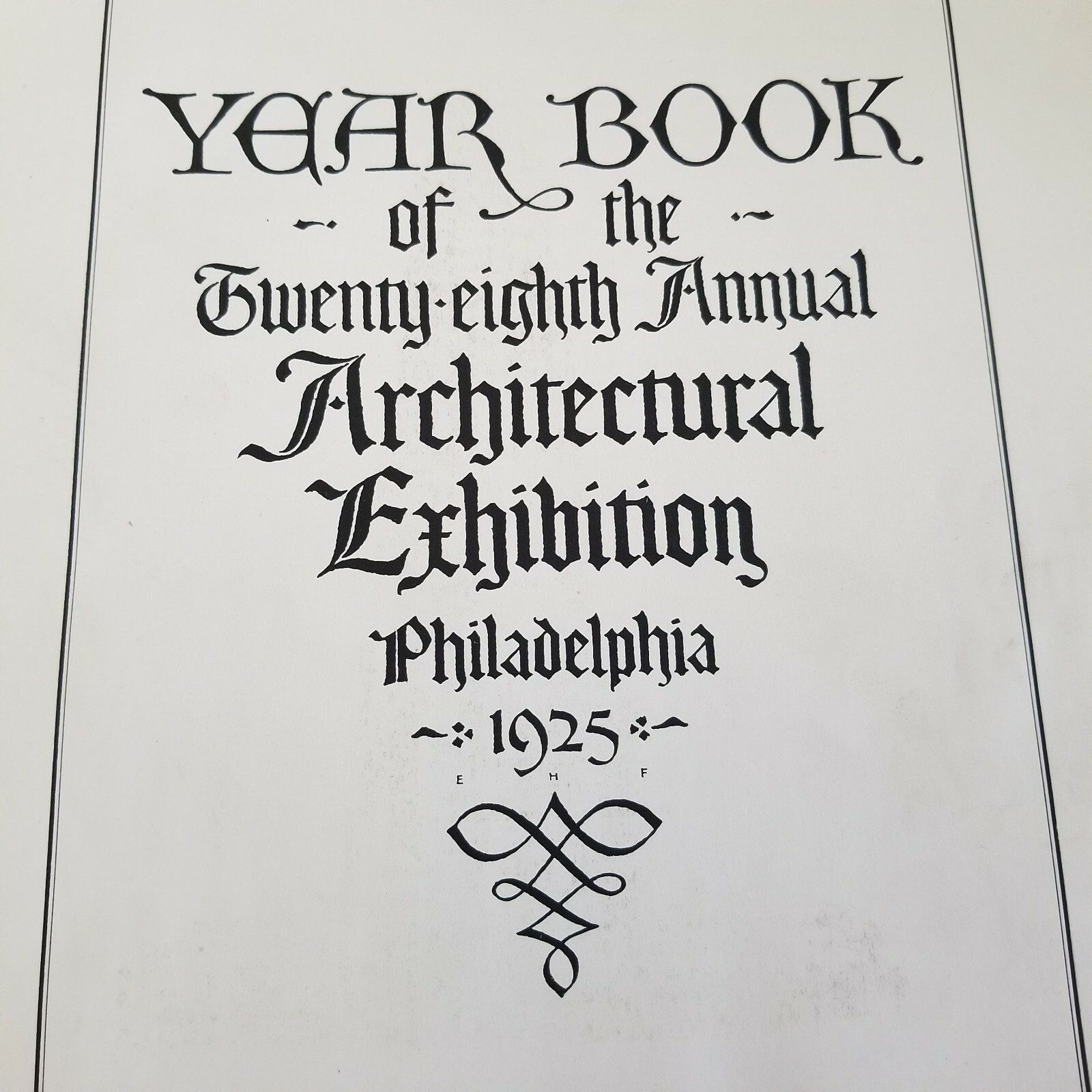 Vintage 1925 Philadelphia Architectural Exhibition Yearbook Vintage 1925 Philadelphia Architectural Exhibition Yearbook