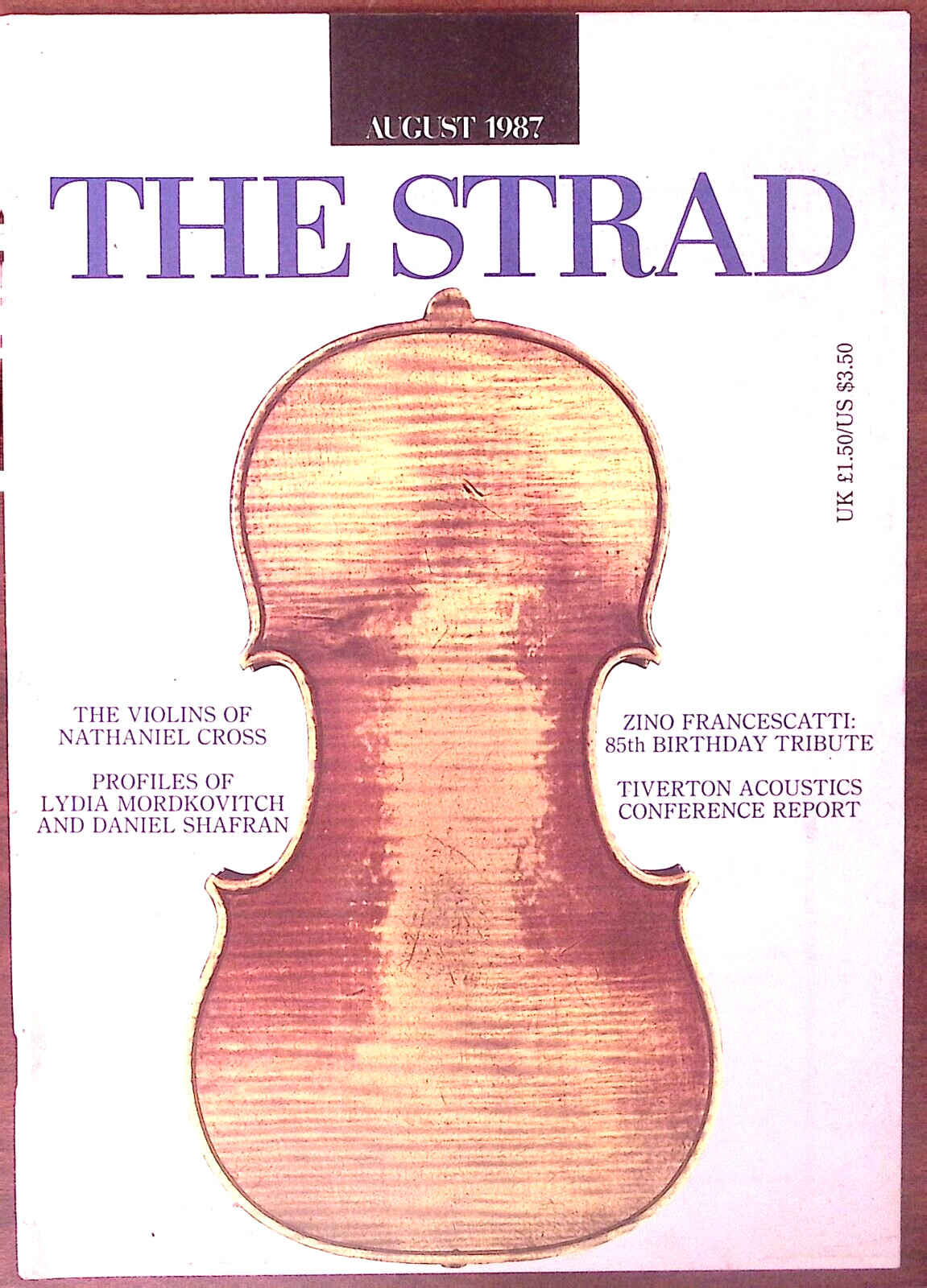 THE STRAD MAGAZINE AUGUST 1987 VIOLINS OF NATHANIEL CROSS ZINO FRANCESCATTI W140 THE STRAD MAGAZINE AUGUST 1987 VIOLINS OF NATHANIEL CROSS ZINO FRANCESCATTI W140
