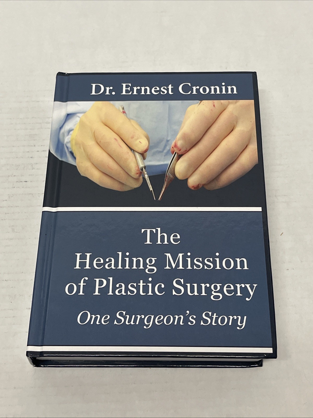 The Healing Mission Of Plastic Surgery by Ernest D. Cronin M. D., Cronin M. D... The Healing Mission Of Plastic Surgery by Ernest D. Cronin M. D., Cronin M. D...