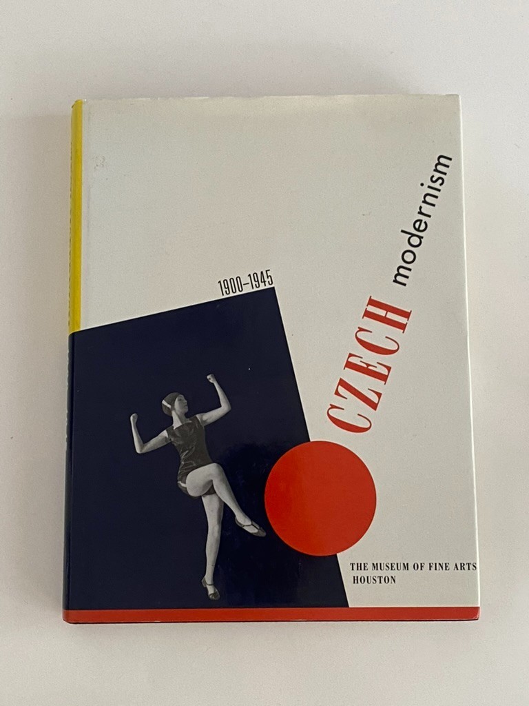 CZECH MODERNISM: 1900-1945 By Museum Of Fine Houston Arts - Hardcover **Mint** CZECH MODERNISM: 1900-1945 By Museum Of Fine Houston Arts - Hardcover **Mint**