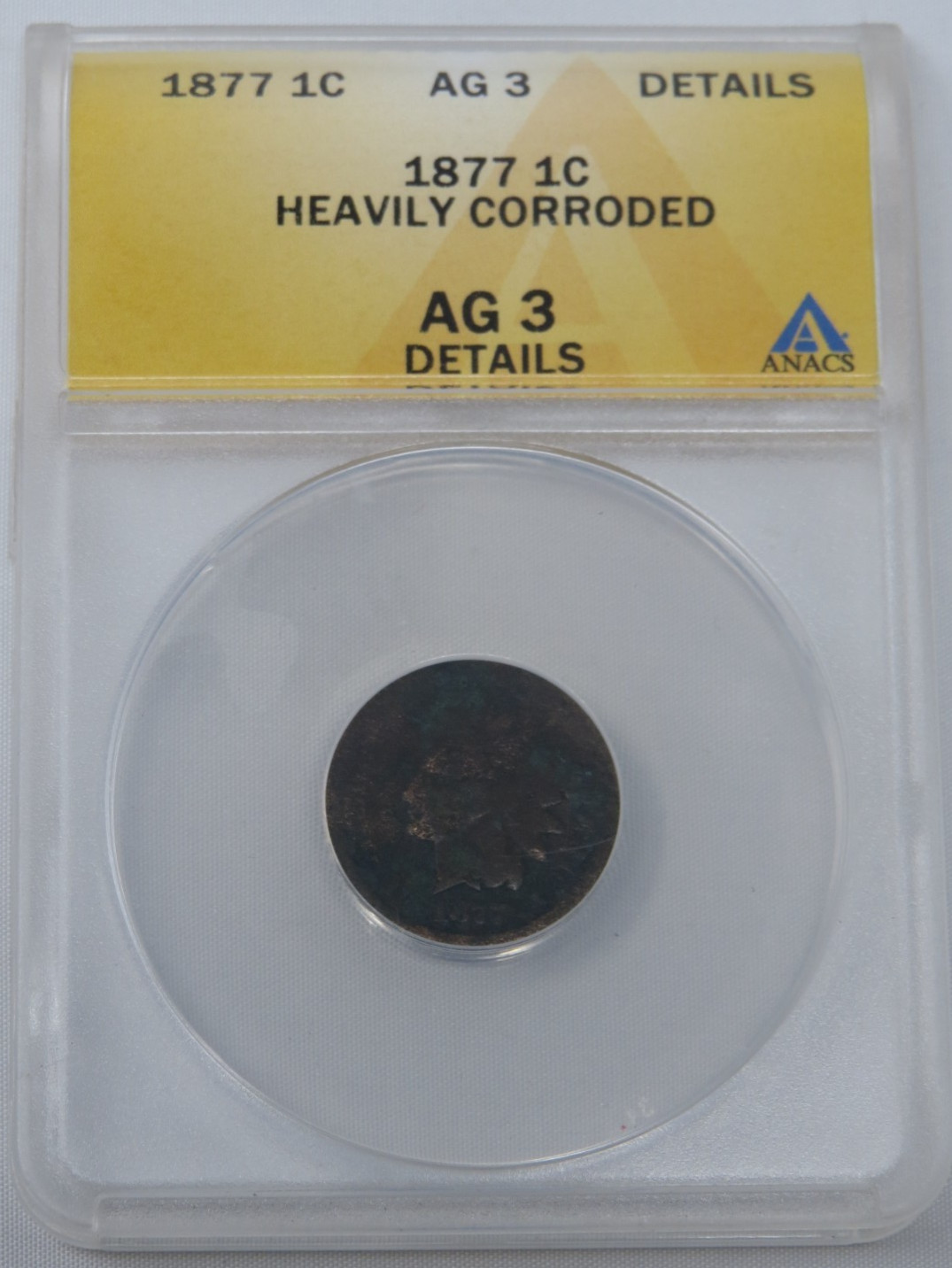 $.01 1877 Indian Head Penny Cent Coin Rare Key Date Graded AG3 ANACS One Cent