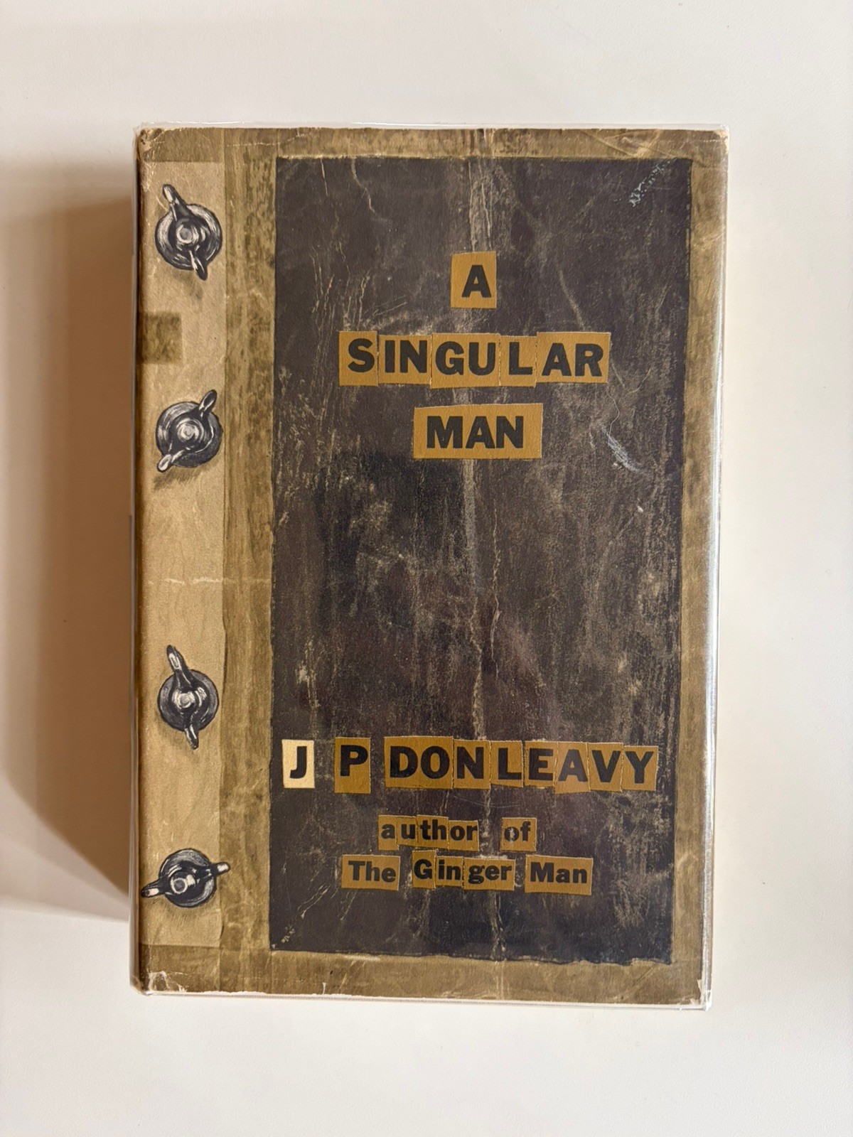 A Singular Man J.P. Donleavy HC DJ First Edition First Printing VG+