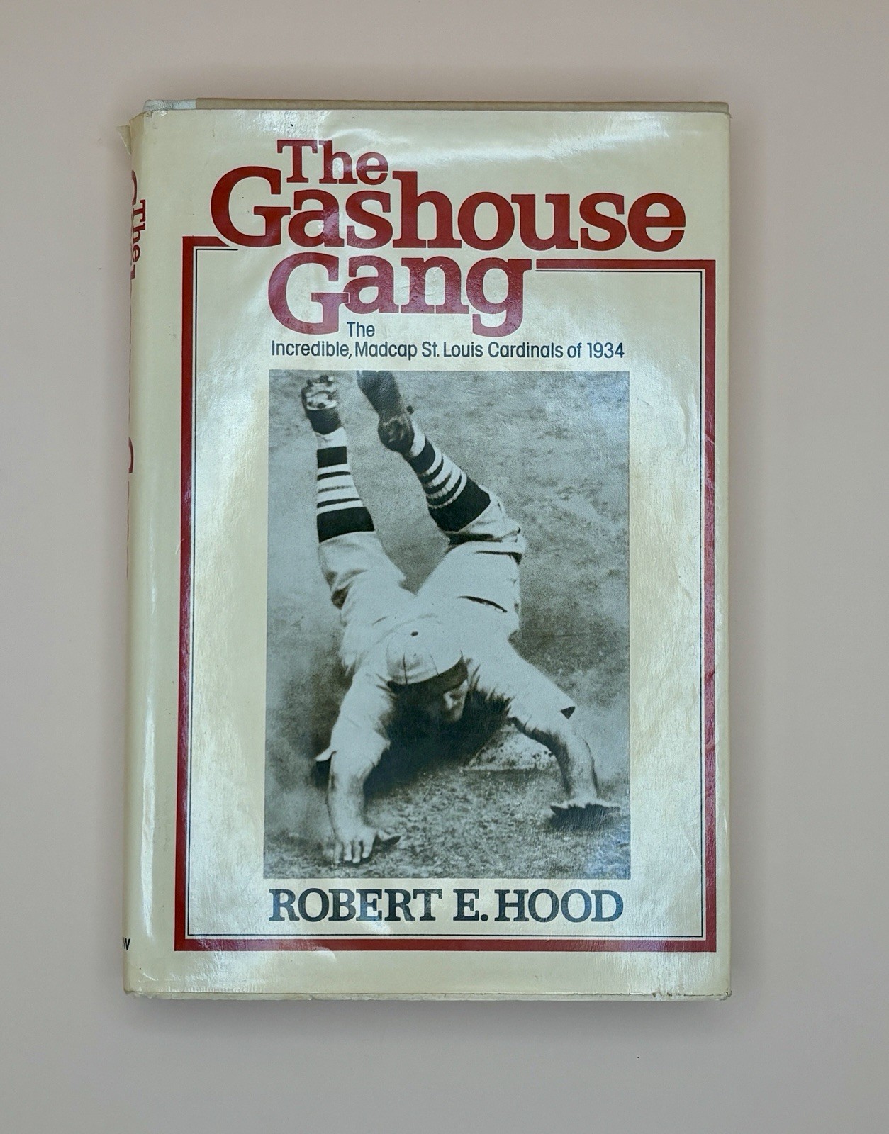 The Gashouse Gang Robert E. Hood 1st Edition 1976 Dust Cover 1934 Cardinals
