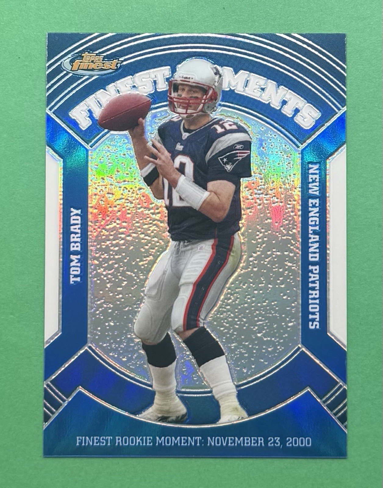 2007 FINEST TOM BRADY FINEST MOMENT VFM-TB BLUE REFRACTOR /299 NE PATRIOTS