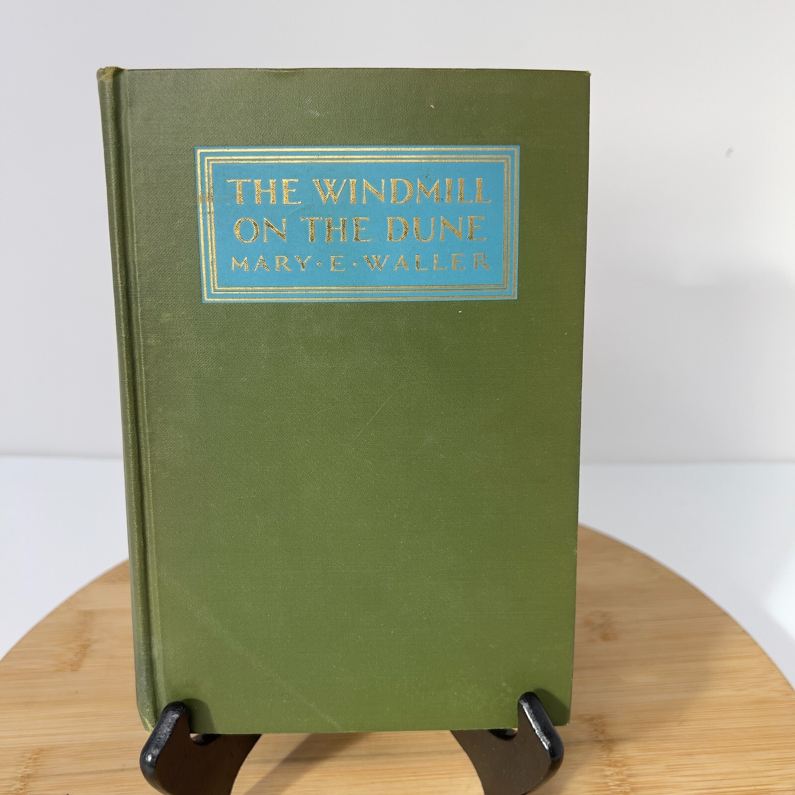 The Windmill on the Dune by Mary E. Waller HC 1931 First Edition