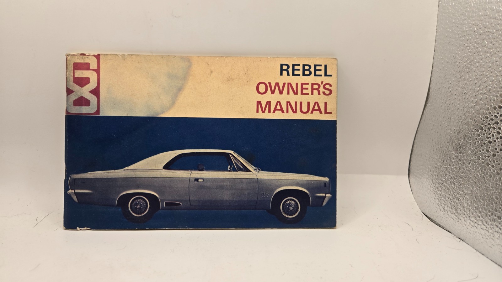 Vtg. 1968 Rebel Owner's Manual Vtg. 1968 Rebel Owner's Manual