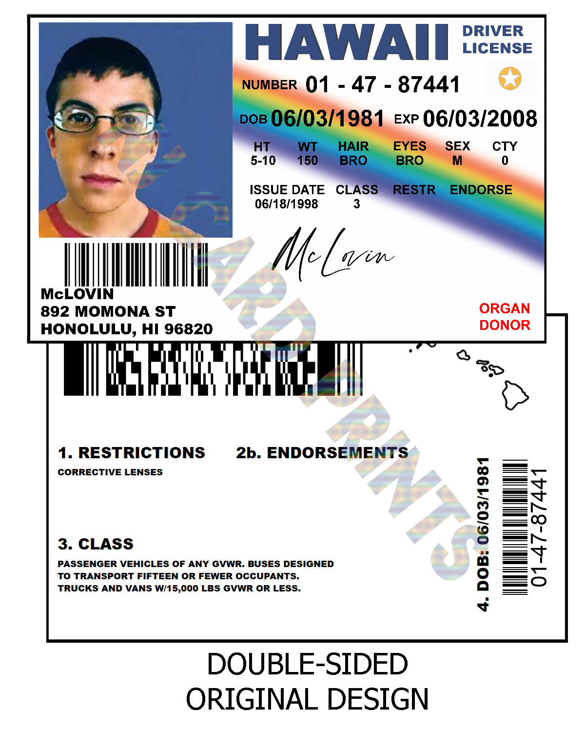 McLovin Novelty ID card / Superbad Movie / Hawaii License. Wallet sized PVC McLovin Novelty ID card / Superbad Movie / Hawaii License. Wallet sized PVC