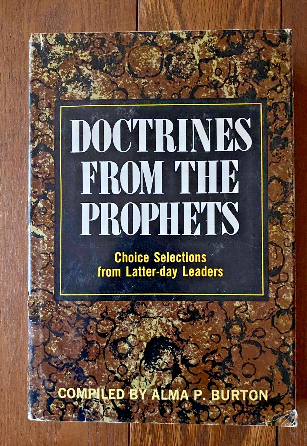 Doctrines from the Prophets 1977 Alma Burton 5th Edition Hardcover DJ Mormon