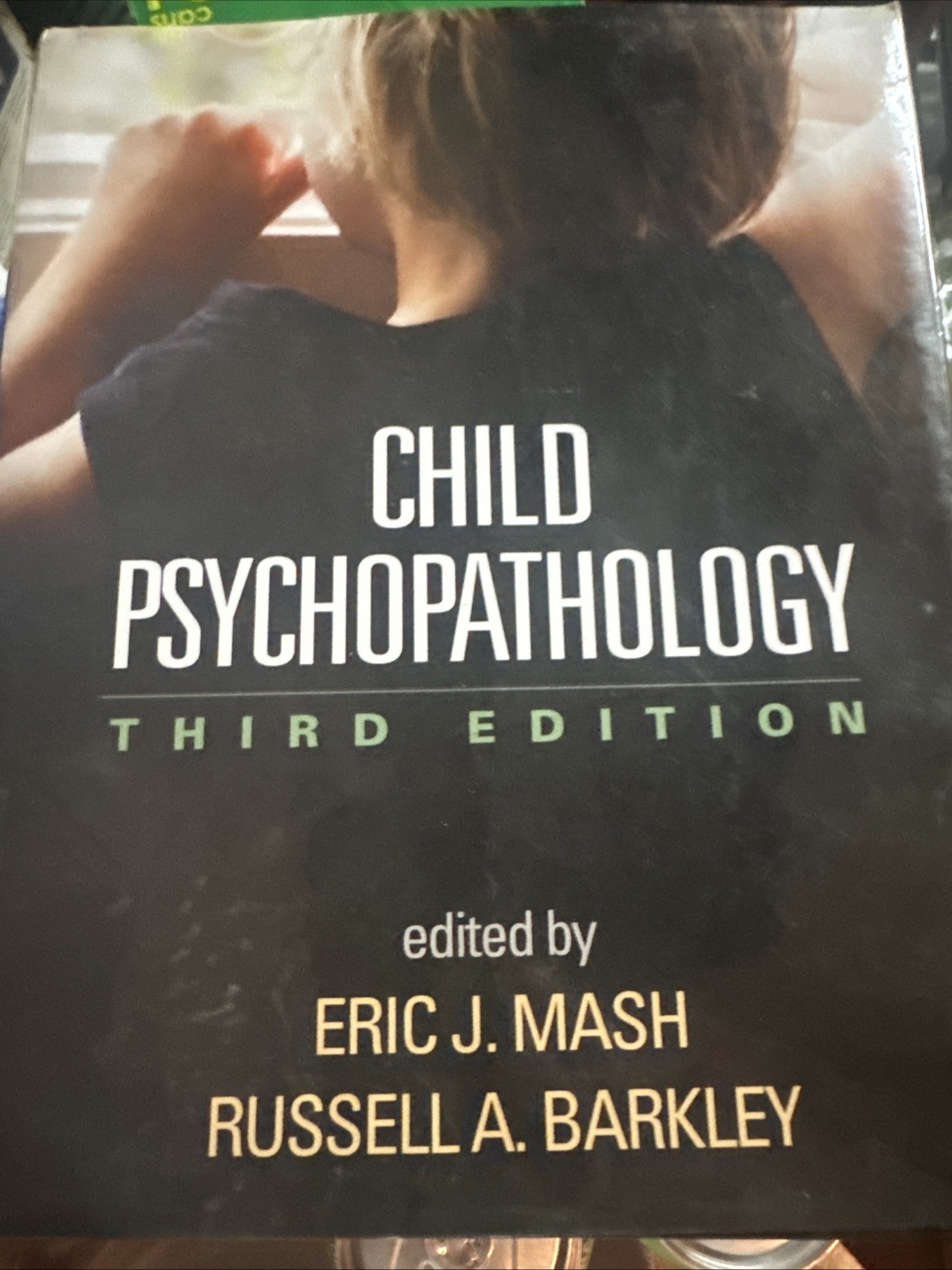 Child Psychopathology, Third Edition B5
