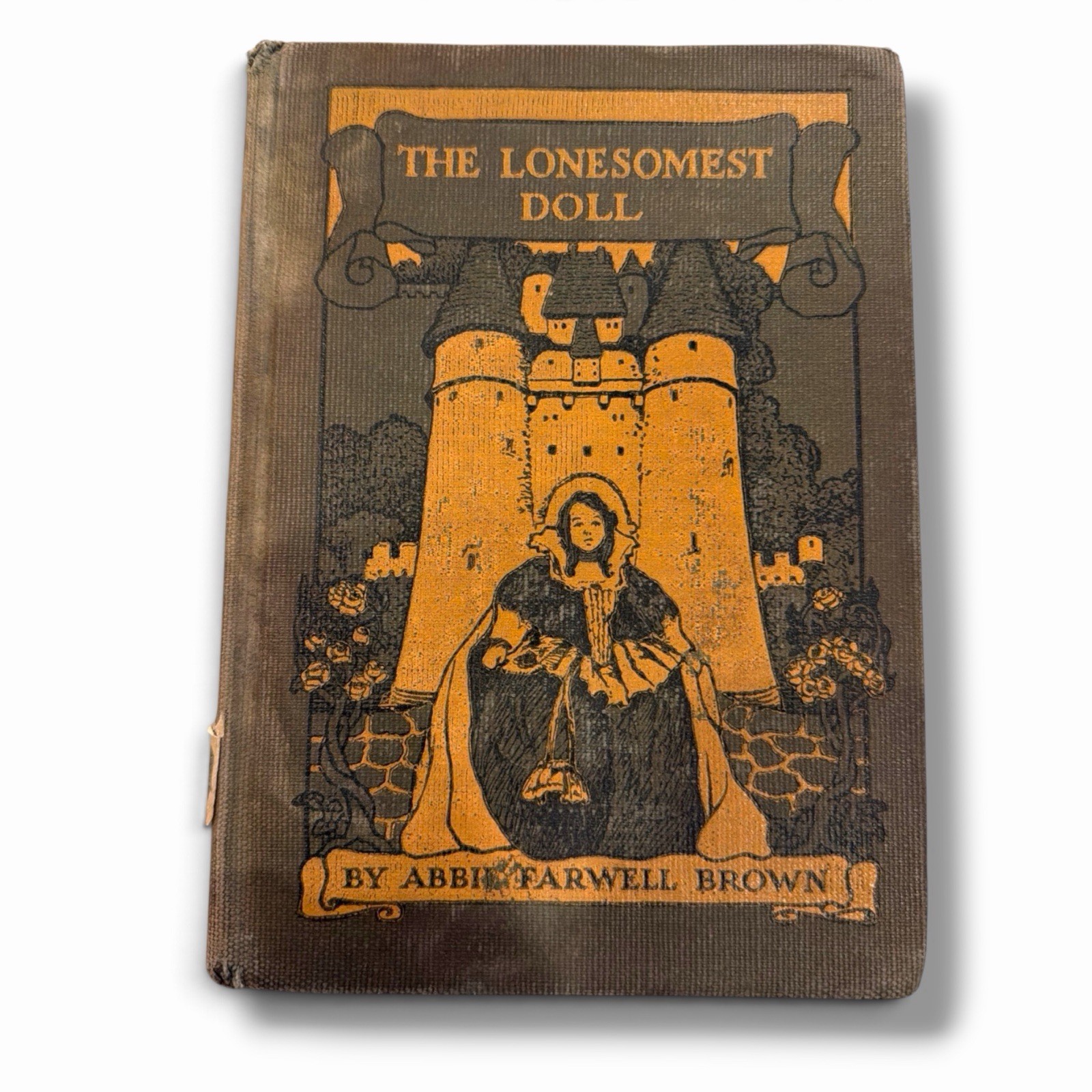 The Lonesomest Doll Abbie Farwell Brown 1901 TRUE First Edition 1st Printing HB