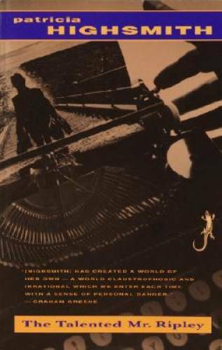 The Talented Mr. Ripley - Paperback By Highsmith, Patricia - GOOD The Talented Mr. Ripley - Paperback By Highsmith, Patricia - GOOD