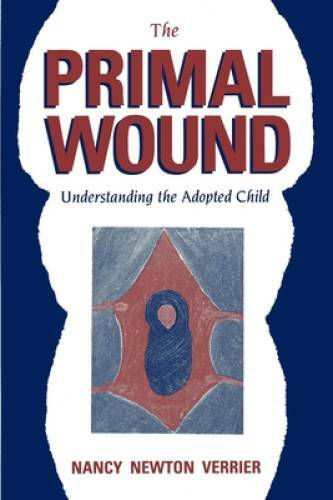 The Primal Wound: Understanding the Adopted Child - Paperback - VERY GOOD