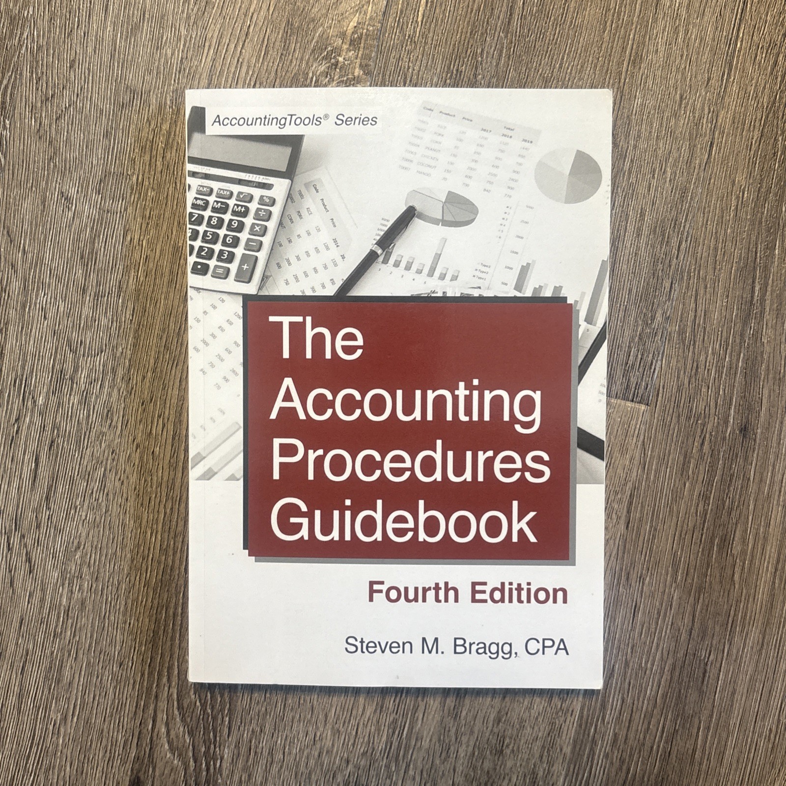 Steven M. Bragg The Accounting Procedures Guidebook 4th Ed 2018 Paperback 