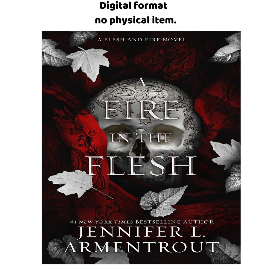 A Fire in the Flesh: A Flesh and Fire Nov, Jennifer L. Armentrout 2023