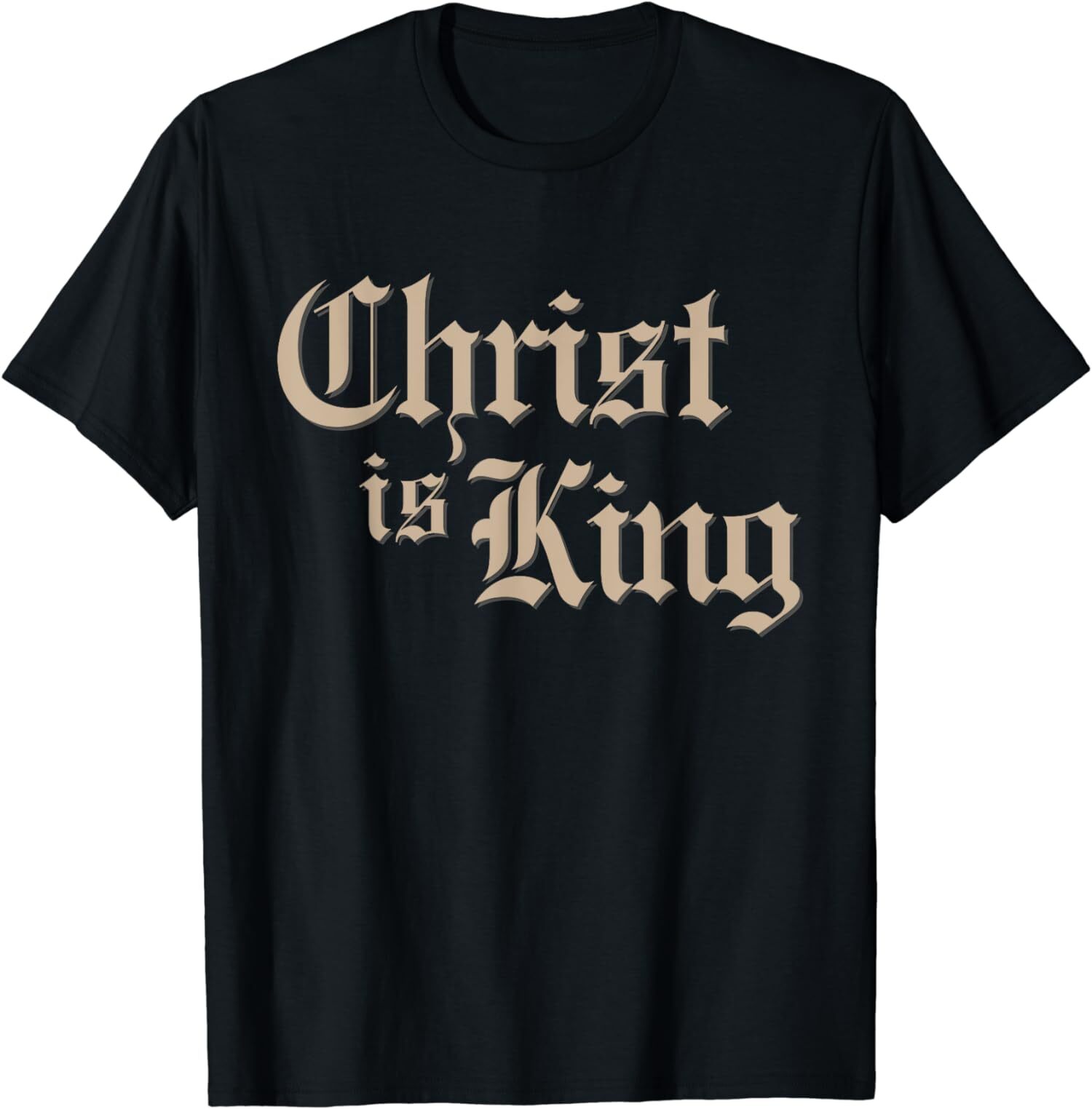 Christ Is King Jesus Christ Religious T-Shirt Christ Is King Jesus Christ Religious T-Shirt