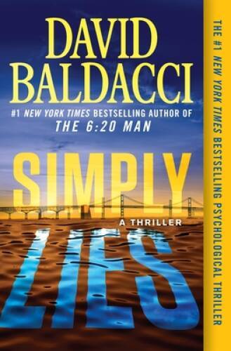 Simply Lies: A Psychological Thriller - Paperback By Baldacci, David - GOOD Simply Lies: A Psychological Thriller - Paperback By Baldacci, David - GOOD