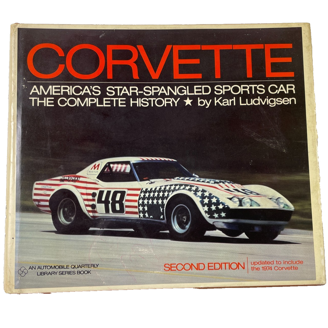 Corvette: America\'s Star-Spangled Sports Car  - E.P. Dutton 1974 - HC/DJ