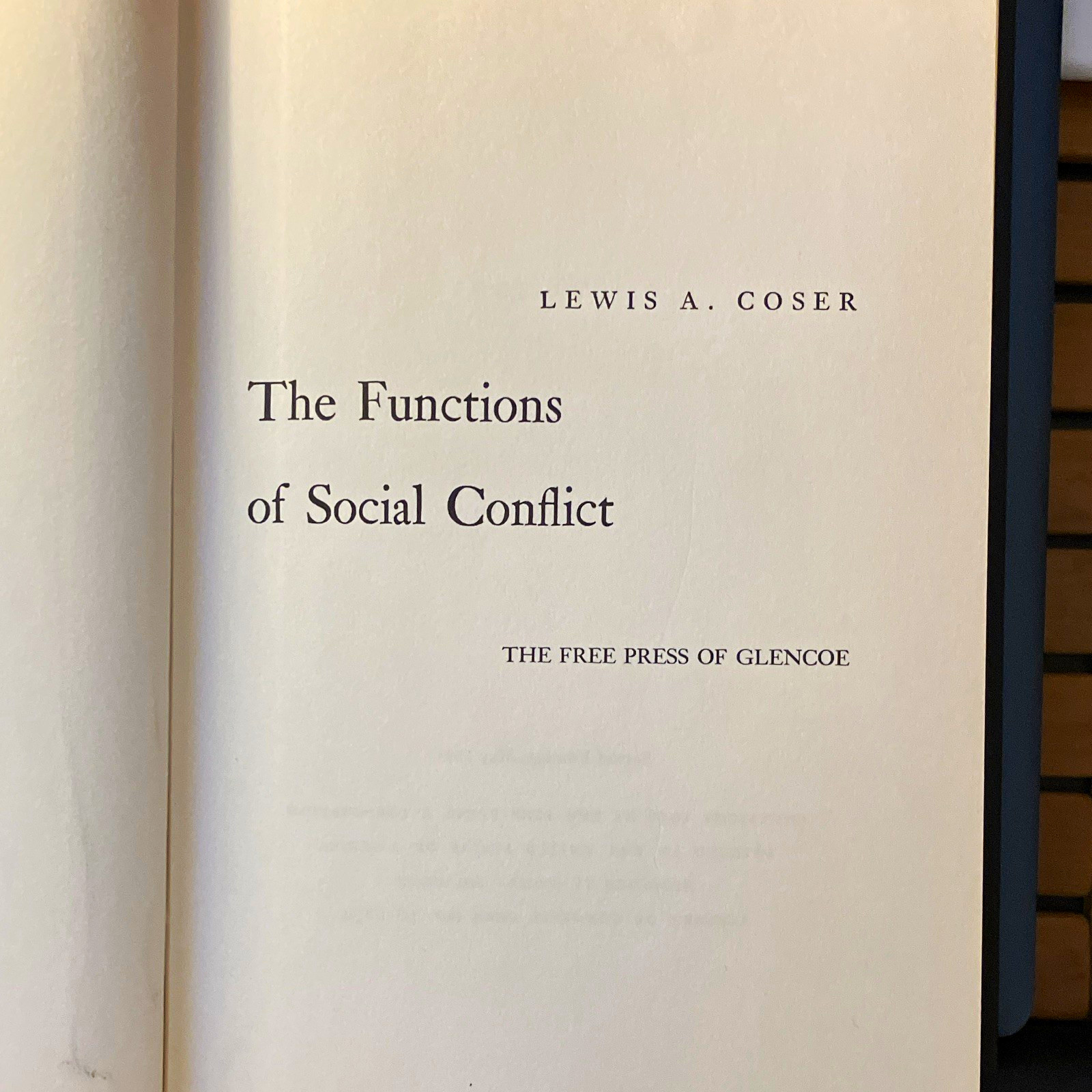 Lewis A. Coser The Functions of Social Conflict HC Free Press of Glencoe 1964 Lewis A. Coser The Functions of Social Conflict HC Free Press of Glencoe 1964