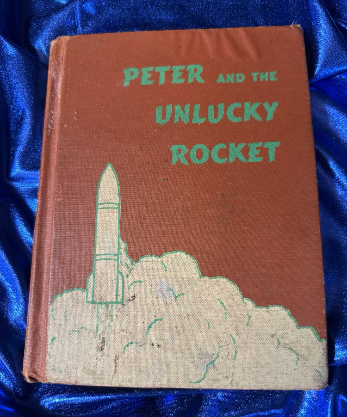 Vtg PETER AND THE UNLUCKY ROCKET by Hazel W. Corson 1959 HC Illustrated 1st Ed