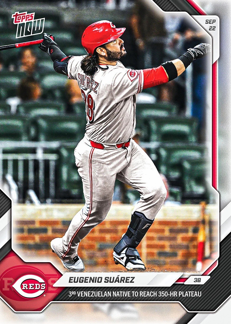 Eugenio Suarez 3rd Venezuelan 350 HRs - 2026 MLB Topps NOW - Card 703 Presale