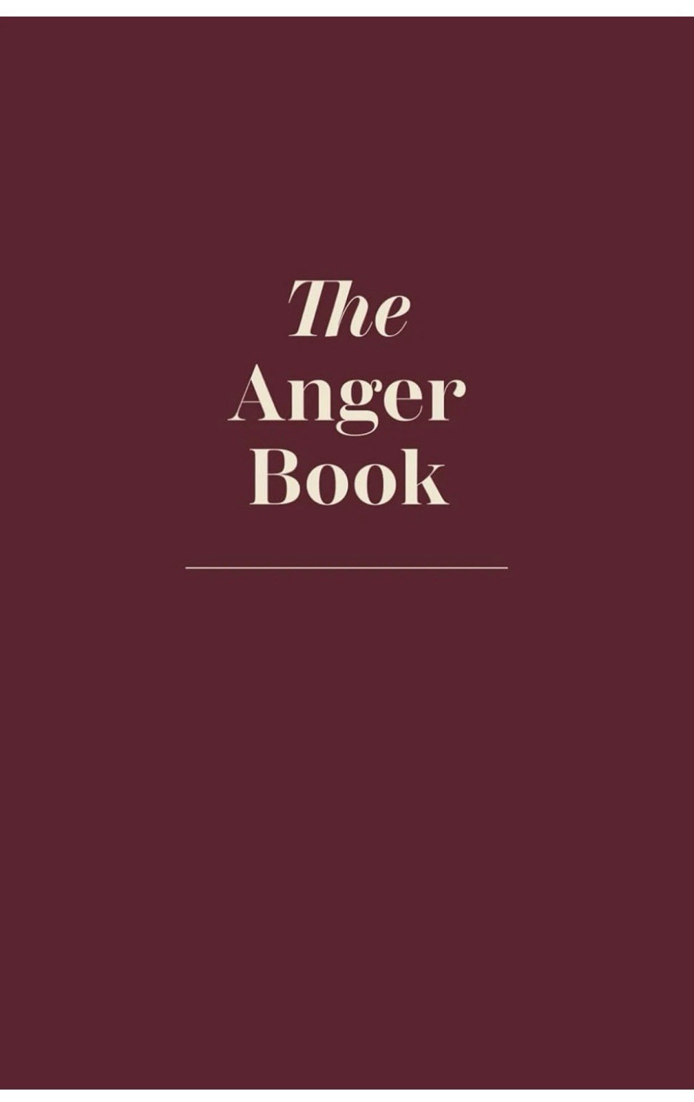 The Anger Book - a Journal to Destroy The Anger Book - a Journal to Destroy
