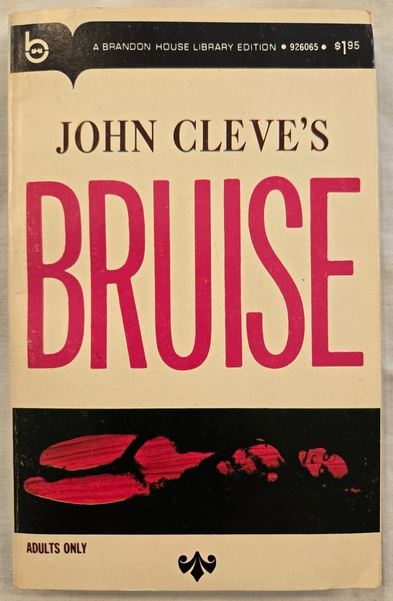 Bruise : John Cleve : Vintage RARE Pulp/Sleaze Paperback : Brandon House 1969 Bruise : John Cleve : Vintage RARE Pulp/Sleaze Paperback : Brandon House 1969