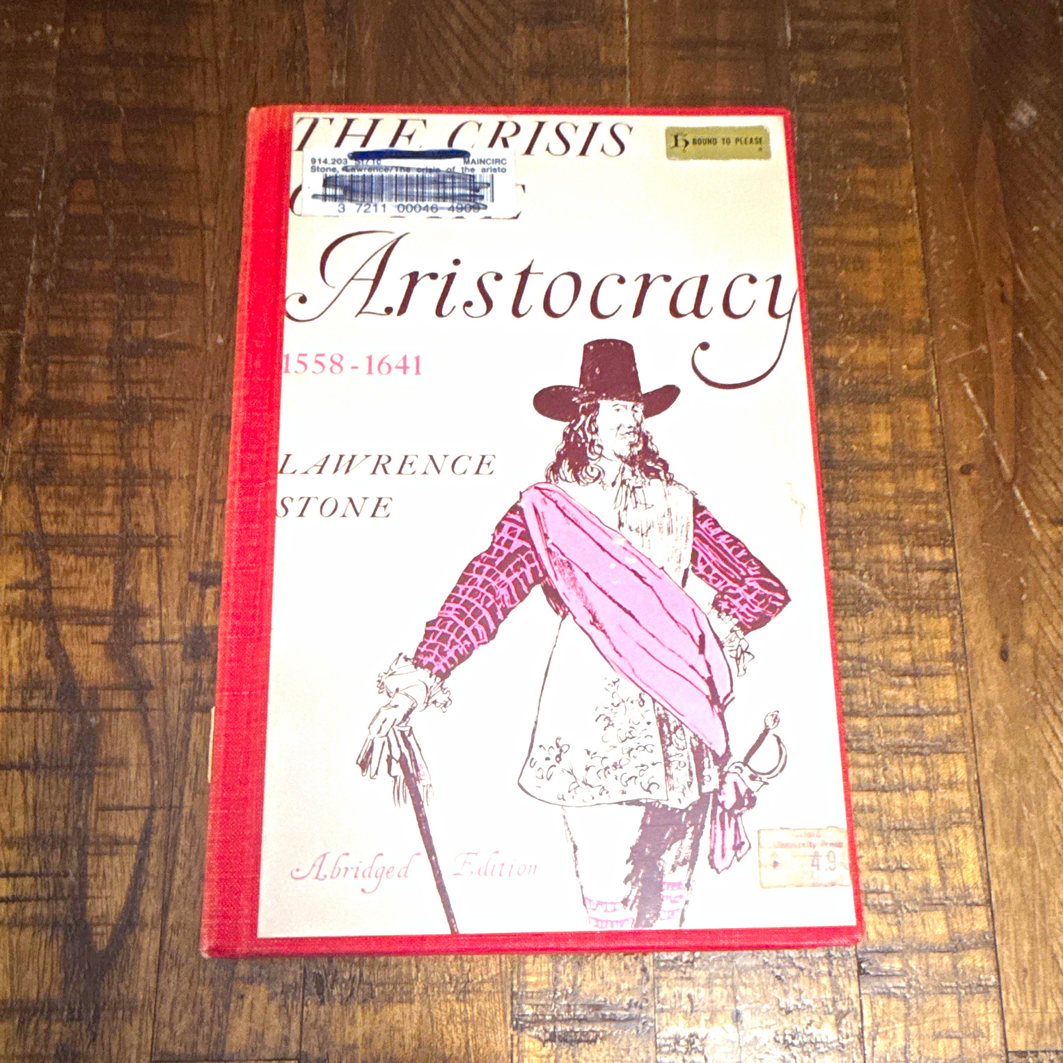 Lawrence Stone The Crisis of the Aristocracy 1558-1641 HC Abridged Ed. Lawrence Stone The Crisis of the Aristocracy 1558-1641 HC Abridged Ed.