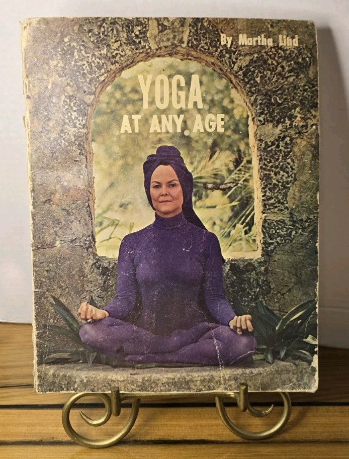 Yoga at Any Age by Martha Lind Vintage 1970s Hatha Yoga Instructional Rare Book