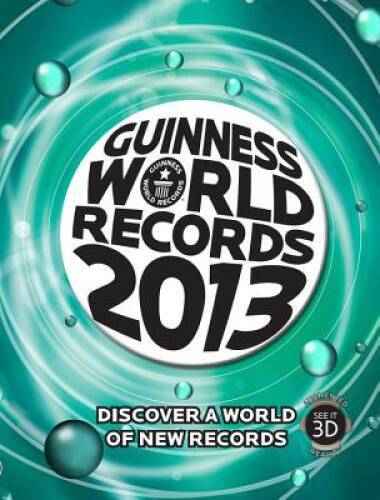 Guinness World Records 2013 - Hardcover By Guinness World Records - GOOD Guinness World Records 2013 - Hardcover By Guinness World Records - GOOD