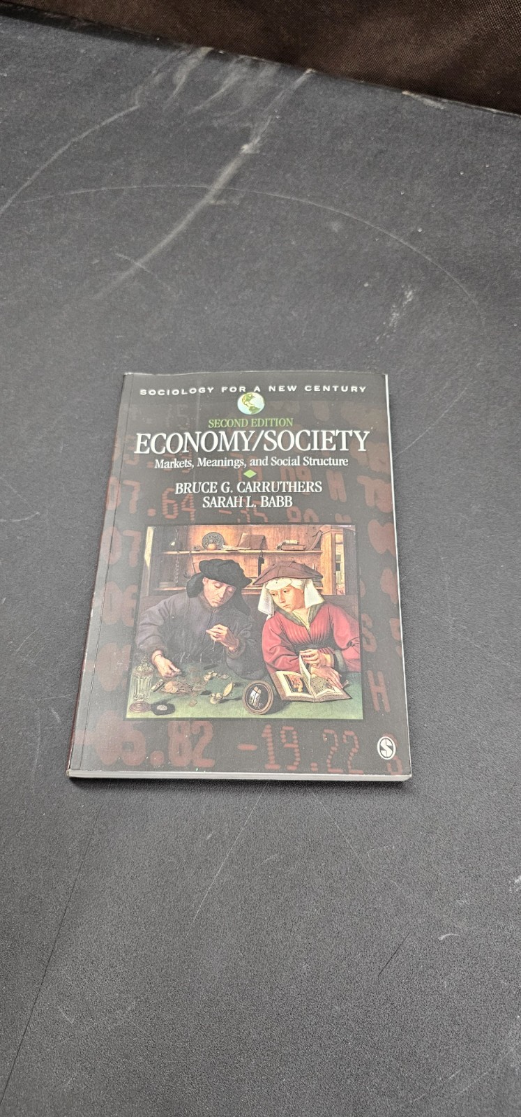 Economy/Society: Markets, Meanings, - Paperback, by Carruthers Bruce G.