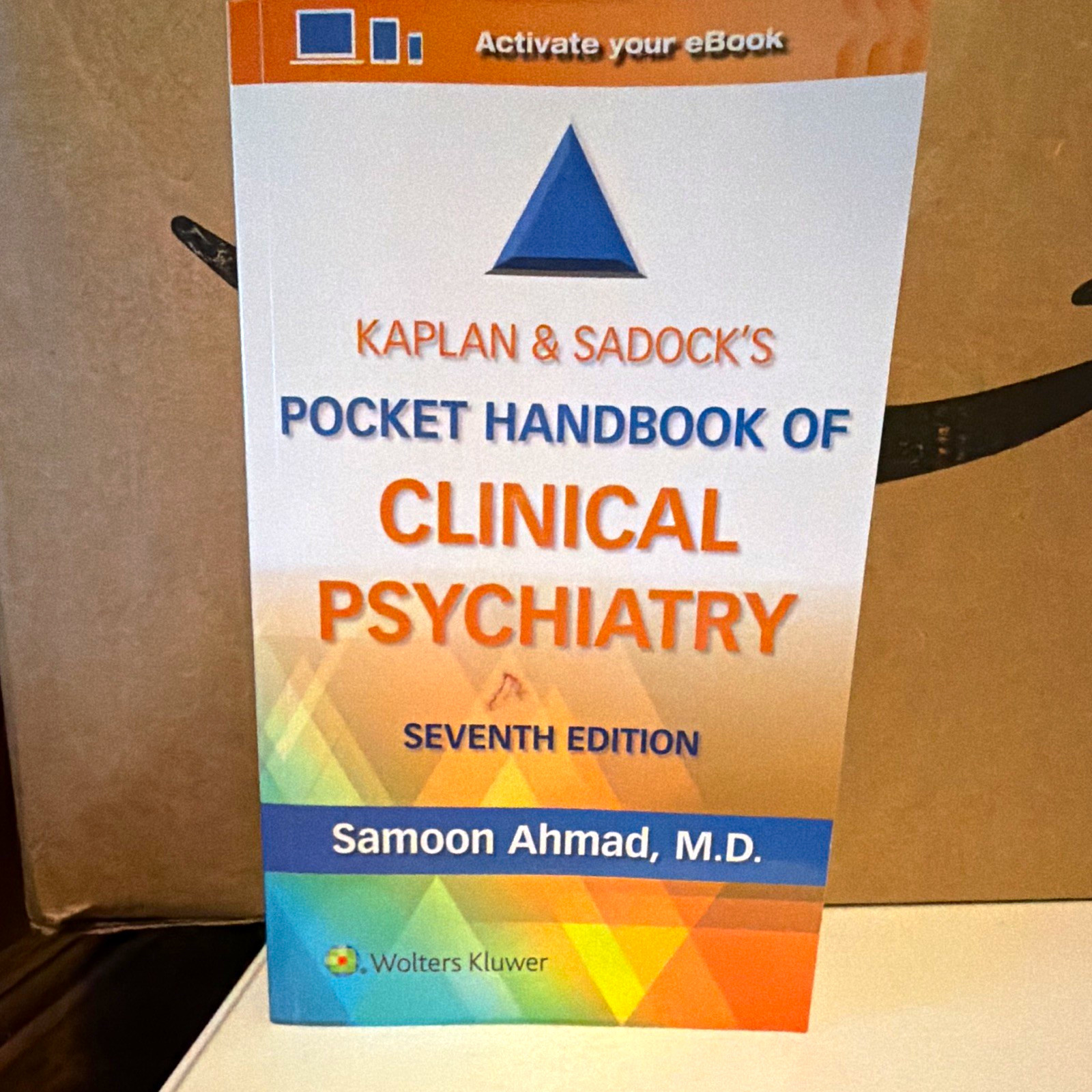 Wolters Kluwer Kaplan & Sadock\'s Pocket Handbook Clinical Psychiatry 7th Ahmad
