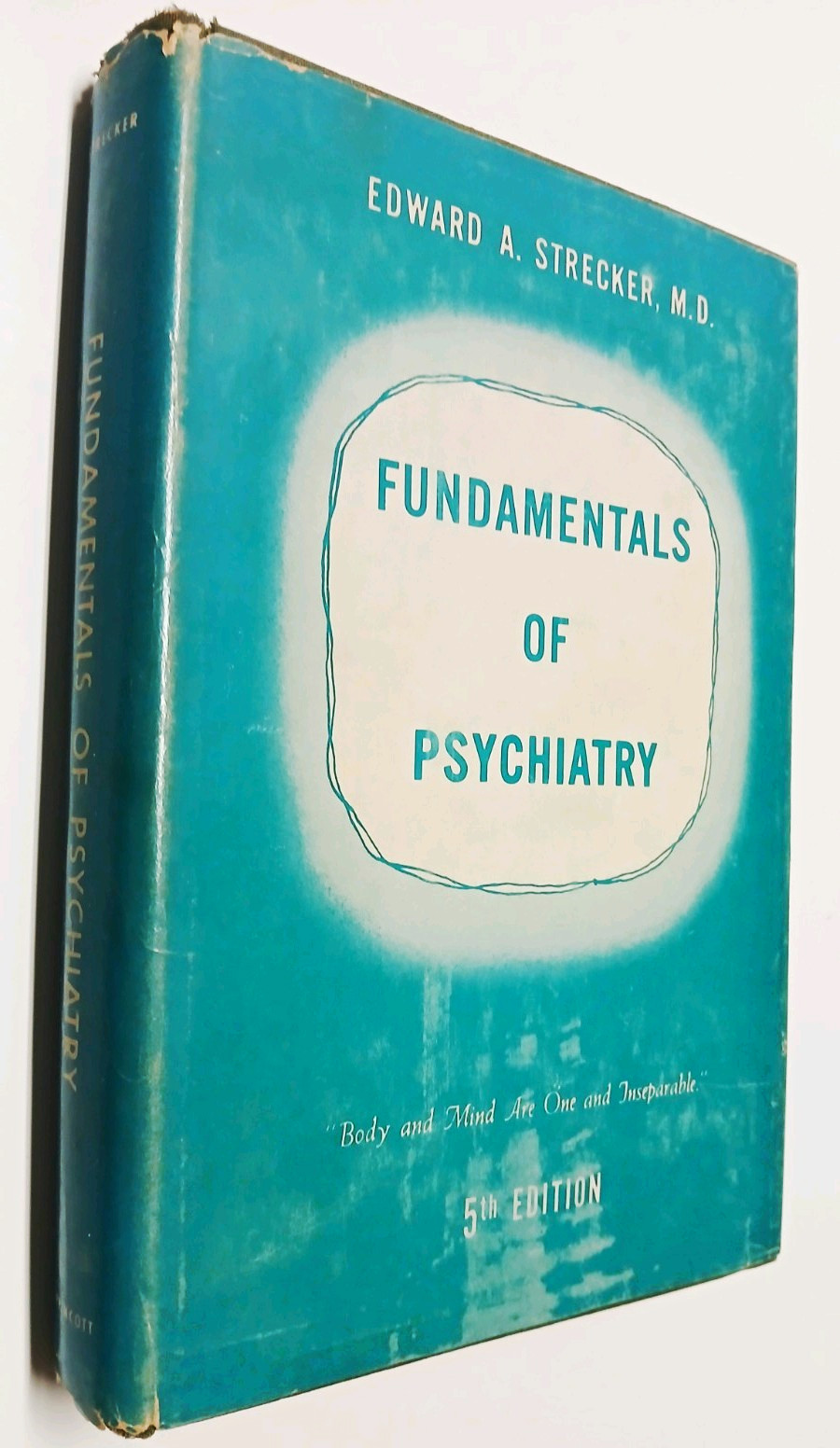 Fundamentals of Psychiatry 5th Edition by Edward A. Strecker, 1952, Vintage