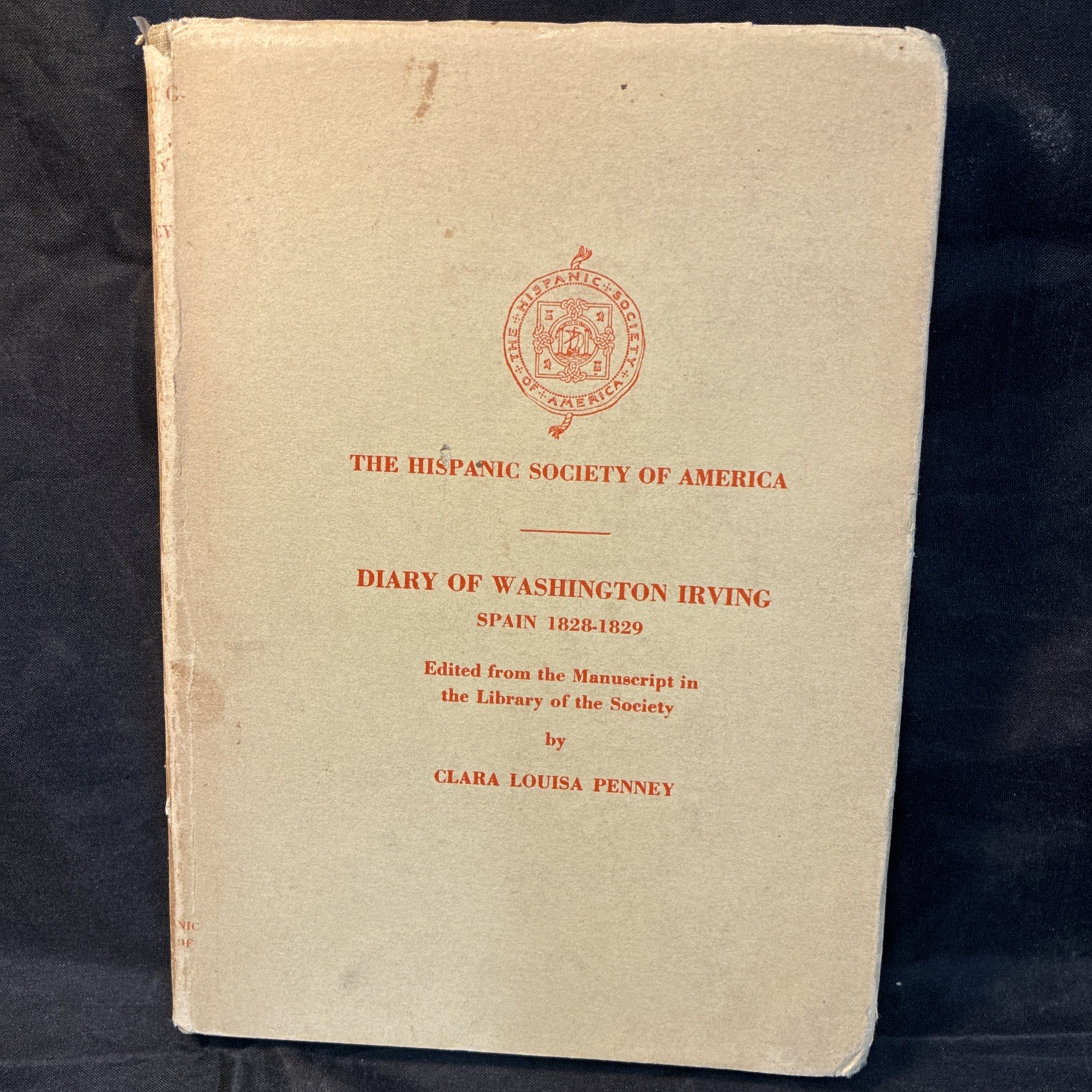 VTG HC Diary of Washington Irving, Spain 1828-1829 Clara Louisa Penny