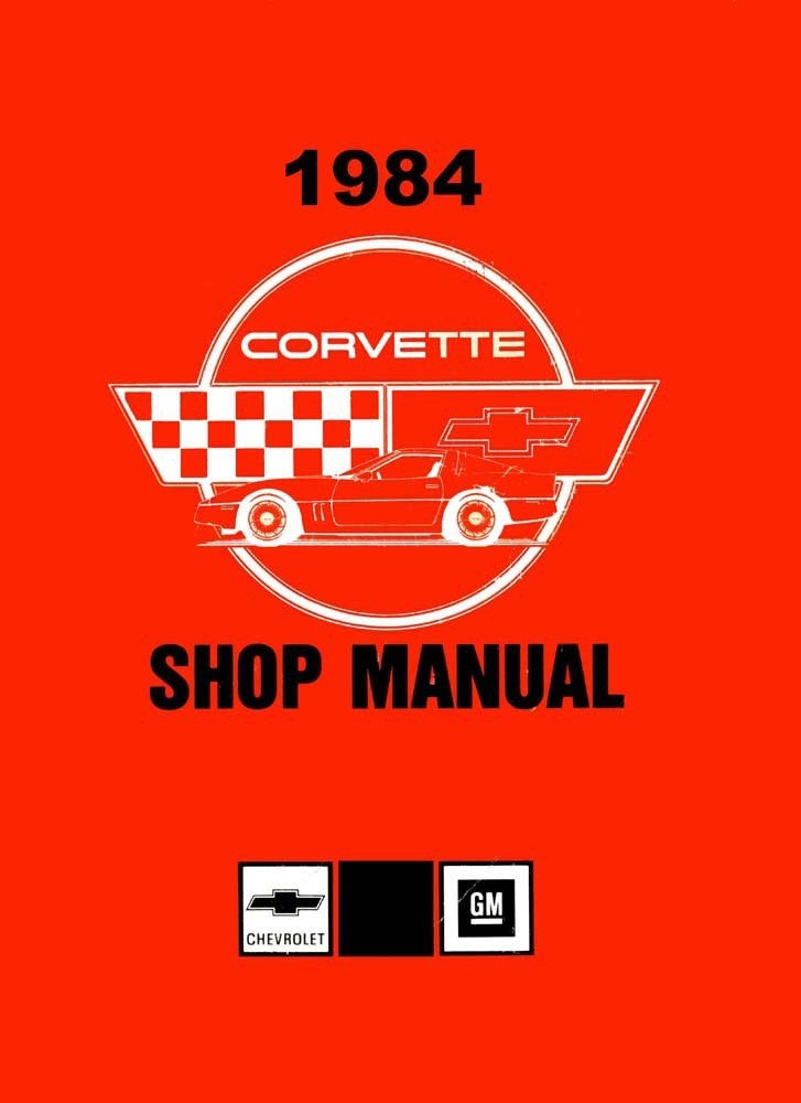 1984 Chevrolet Corvette Factory Shop Service Manual