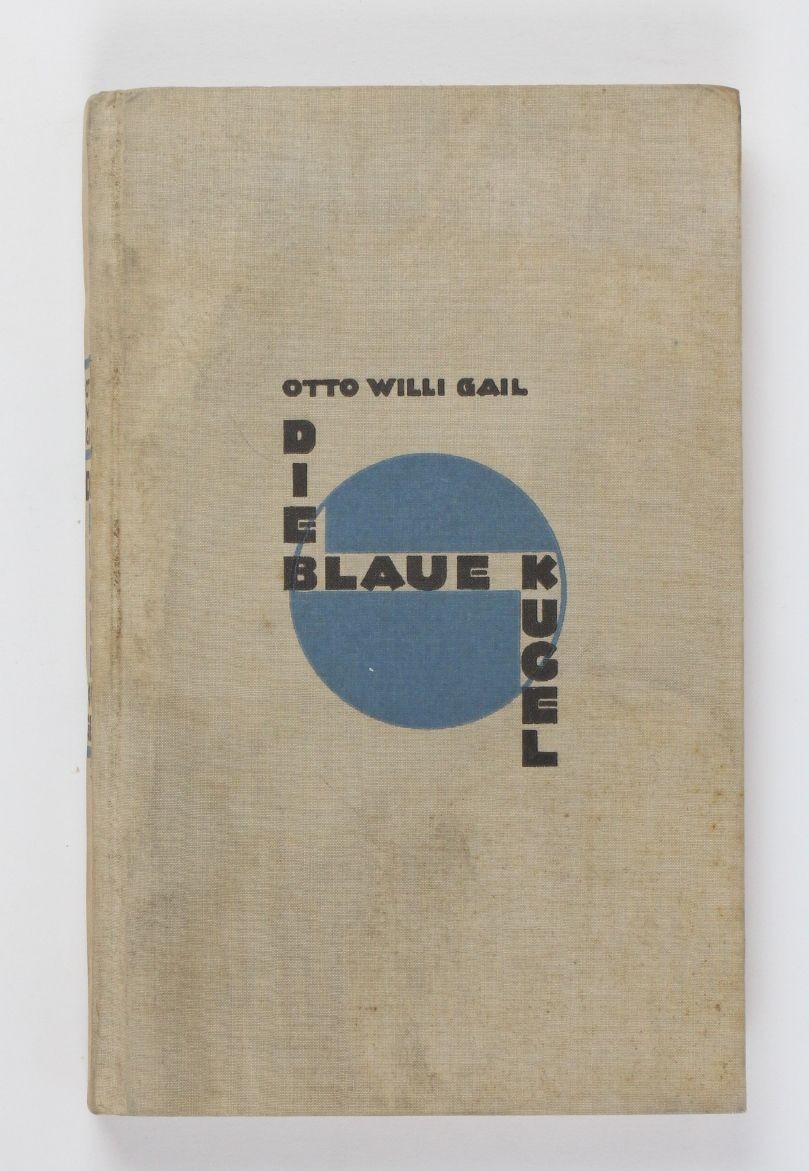 Die blaue Kugel Gail, Otto Willi: