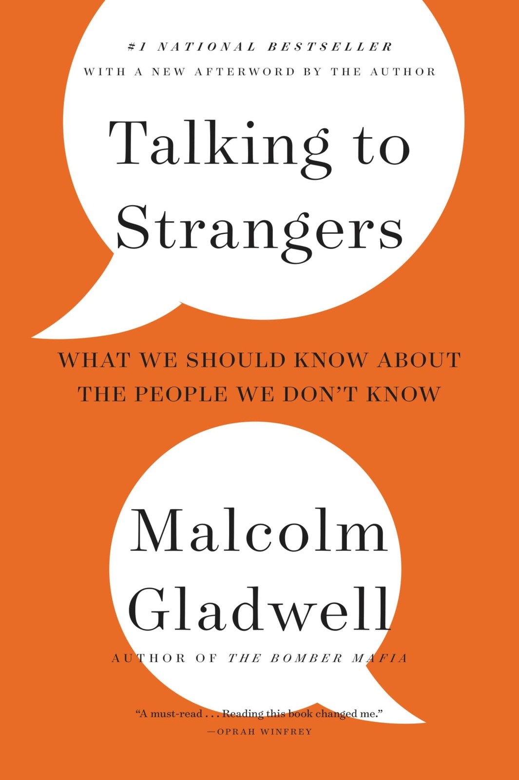 Talking to Strangers: What We Should Know about the People We Don\'t Know Talking to Strangers: What We Should Know about the People We Don\'t Know