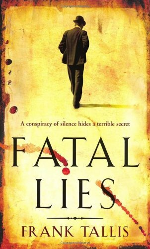 Fatal Lies By Frank Tallis. 9781844136032
