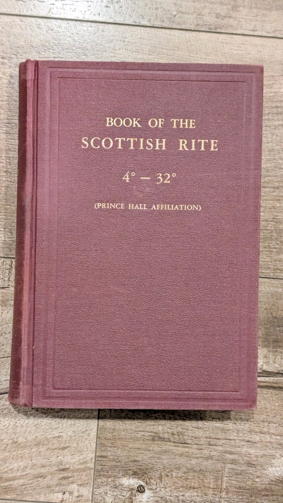 Book Of The Scottish Rite 4°-32° Prince Hall Affiliation 1946 1st Edition