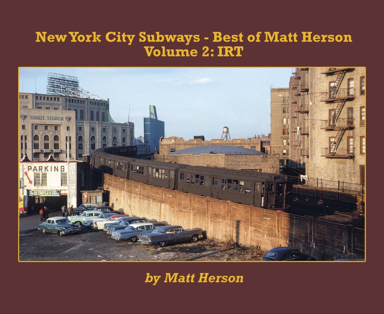 New York City SUBWAYS, Vol. 2:  IRT, Interborough Rapid Transit (BRAND NEW BOOK)