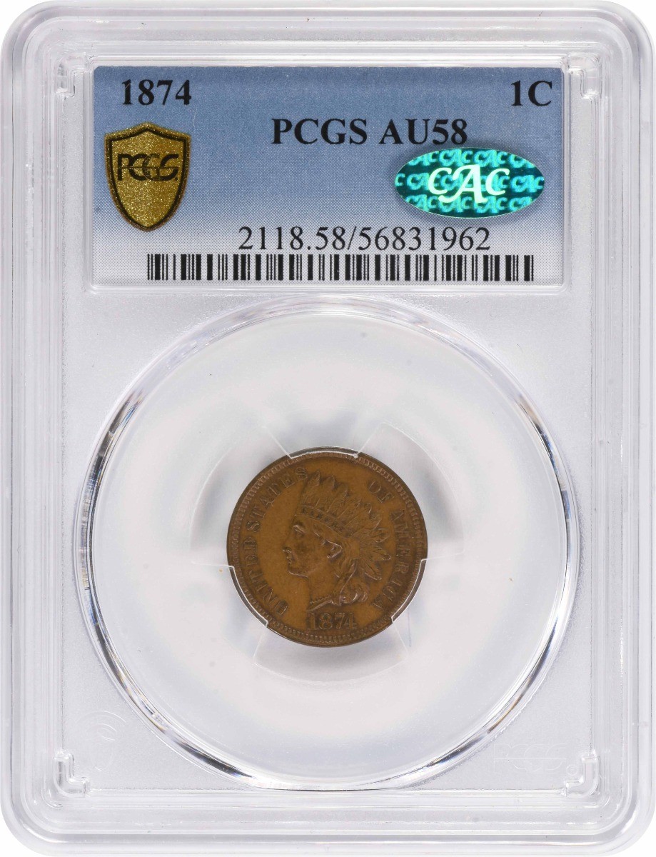 1874 Indian Cent AU58 PCGS CAC 1874 Indian Cent AU58 PCGS CAC