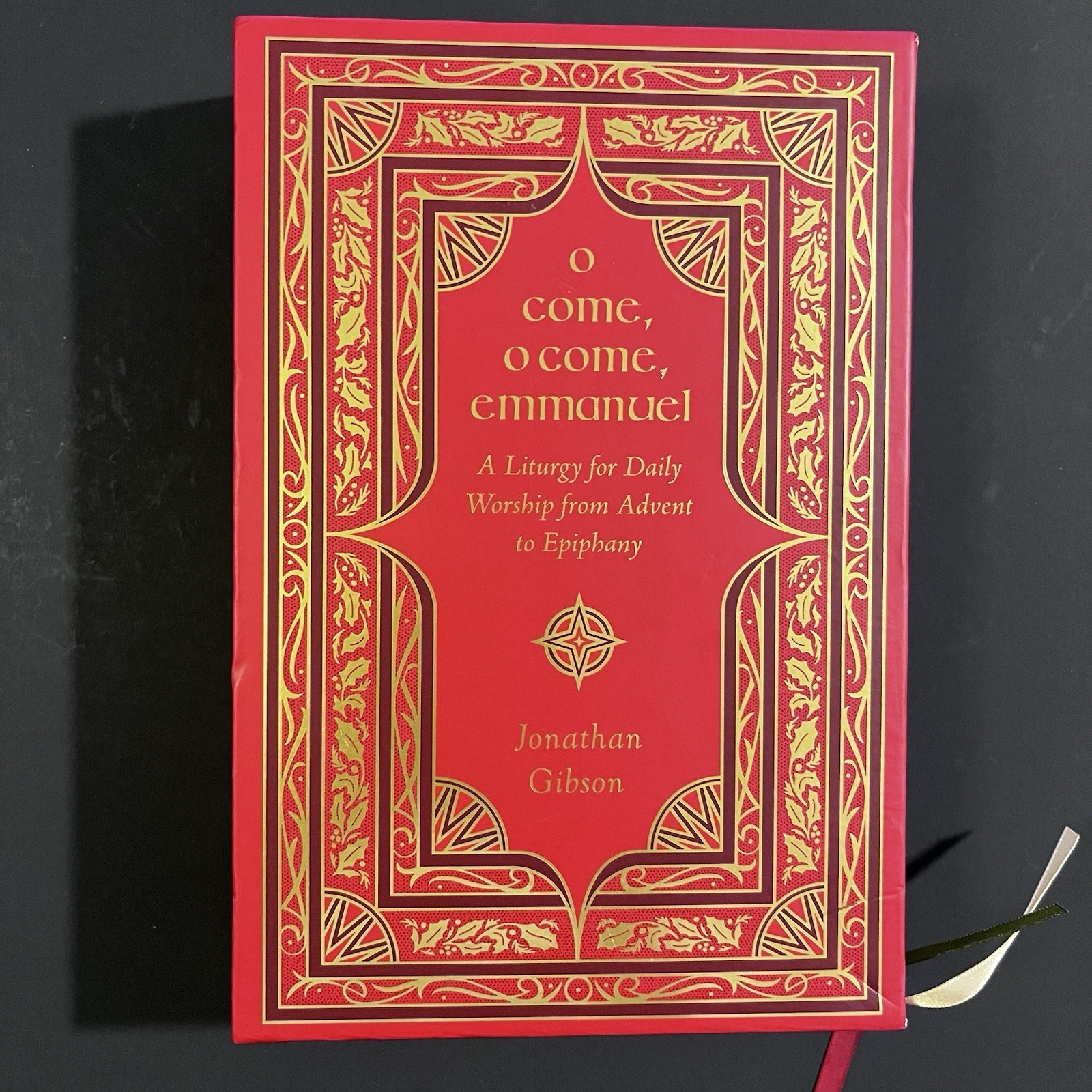 O Come, o Come, Emmanuel : A Liturgy for Daily Worship from Advent to Epiphany