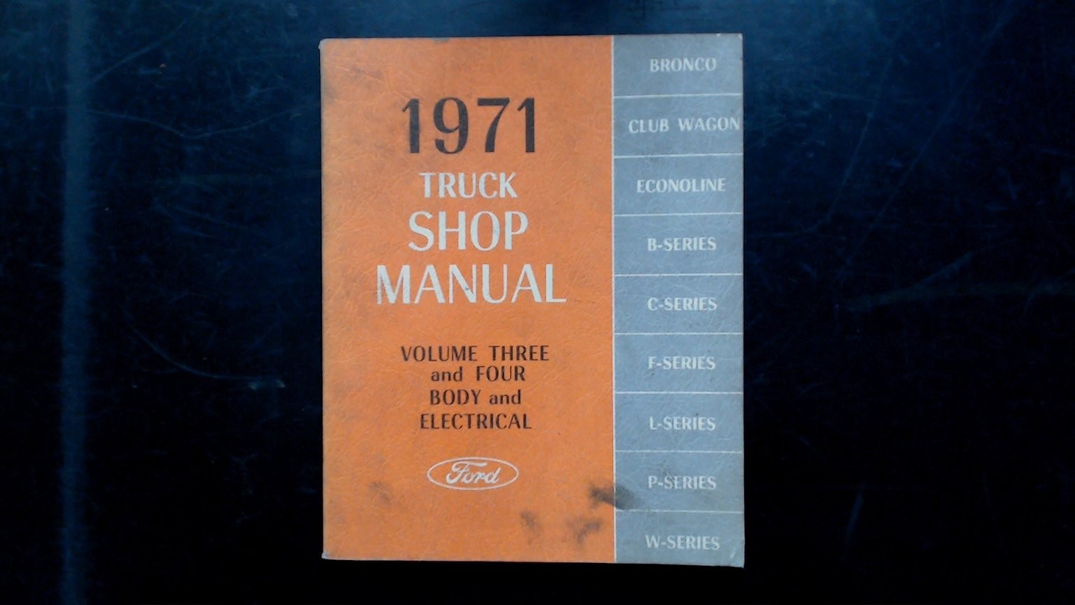 Ford 1971 Truck Shop Manual Bronco F-Series Body Electrical FORM 7099-71