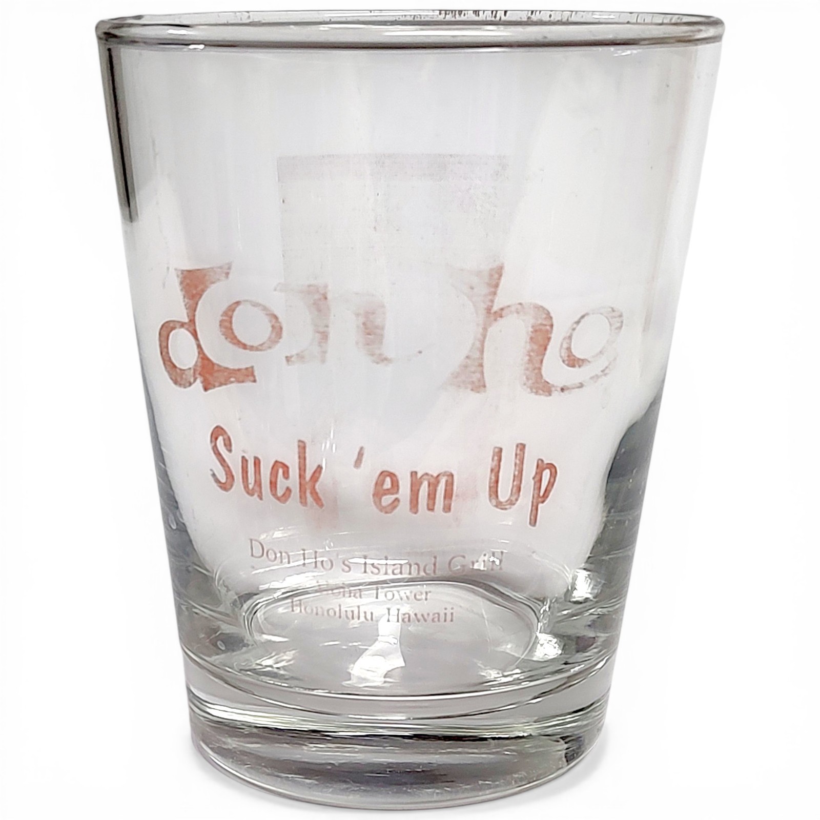 VTG Don Ho\'s Island Grill Suck \'em Up Clear Drinking Glass 4.5\