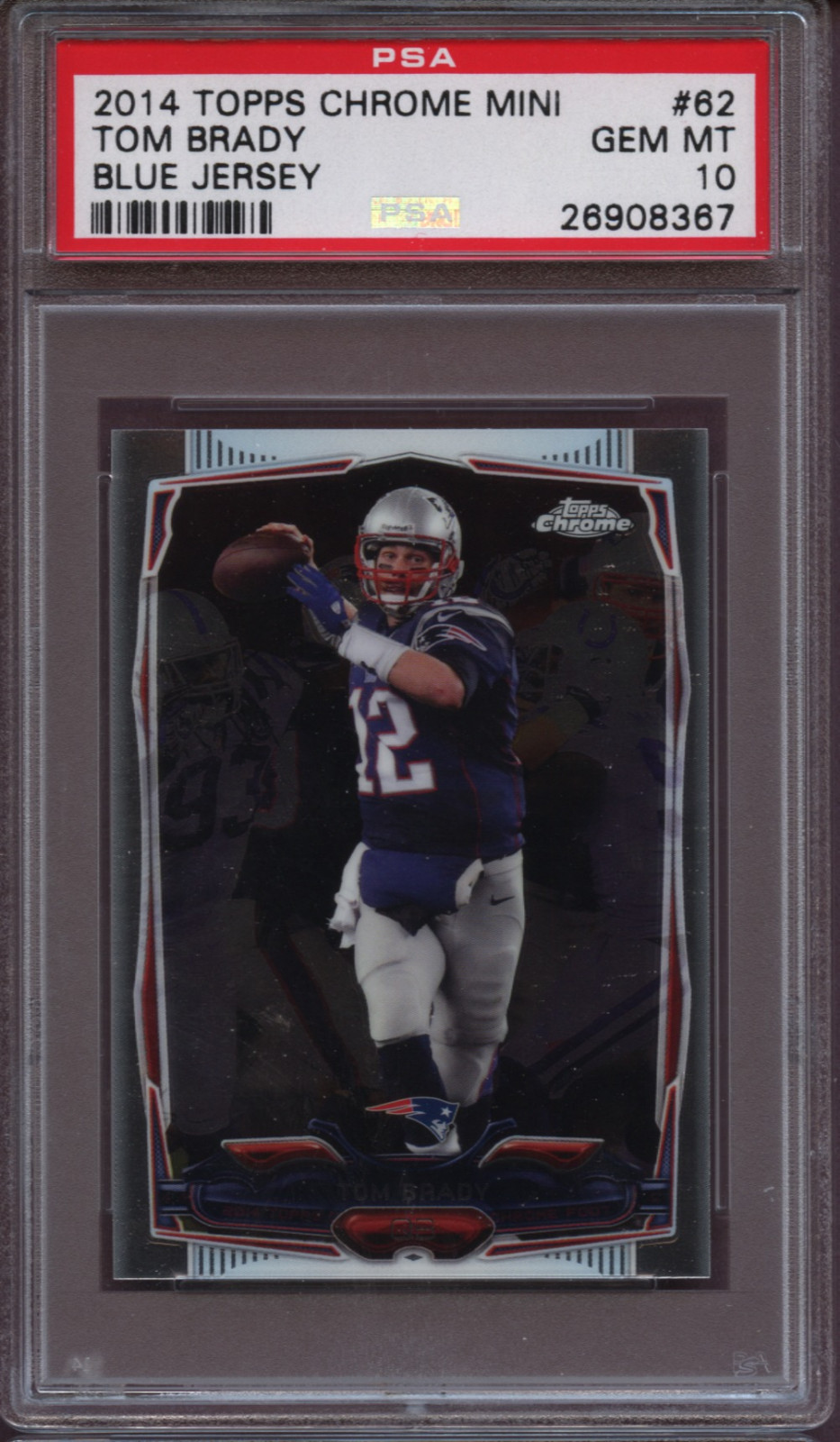 2014 Topps Chrome Mini 62 Tom Brady Blue Jersey PSA 10 Gem Mint Pop 4